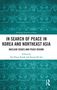 Titel: "IN SEARCH OF PEACE IN KOREA AND NORTHEAST ASIA". Hintergrund: Türkises Muster., Buch