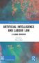 Artificial Intelligence and Labour Law, Buch, Buch