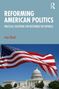 "REFORMING AMERICAN POLITICS. PRACTICAL SOLUTIONS FOR RESTORING THE REPUBLIC. Ivan Eland." Flagge vor dem US-Kapitol., Buch