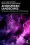 „Atmospheric Landscapes: Felt Spaces and Backgrounds of Psychotherapy.“ Bearbeitet von drei Personen. Lila Wolkenmotiv., Buch