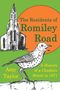 Text: "The Residents of Romiley Road", "Amy Taylor", "A History of a Cheshire Street in 1871". Illustration einer Kirche und eines Vogels., Buch