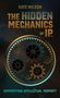 Kate Wilson: The Hidden Mechanics of IP, Buch