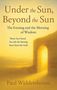 Paul M Widdershoven: Under the Sun, Beyond the Sun, Buch