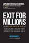 Zitat von Gino Wickman über Nick Bradley. Titel: "EXIT FOR MILLIONS". Ein Leitfaden für Firmenverkäufe.