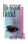 Alicia Vane: In Your Head, Buch