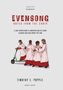 Timothy E Popple: Evensong - Notes from the Choir, Buch