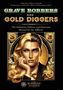 The Bloodline Alliance: Grave Robbers and Gold Diggers, Buch