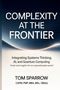 Tom Sparrow: Complexity at the Frontier, Buch