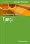 "Methods and Protocols in Food Science", "Springer Protocols", Editor Pablo Navarro Simarro, "Fungi". Grün-orange Gestaltung., Buch