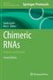 "Chimeric RNAs: Methods and Protocols, Second Edition. Springer Protocols. Grüner Hintergrund mit Kreismuster.", Buch