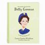 Laura Caputo-Wickham: Betty Greene, Buch