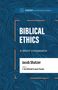 Jacob Shatzer: Biblical Ethics, Buch