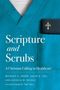 Michael E Sherr: Scripture and Scrubs, Buch, Buch