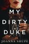 Joanna Shupe: My Dirty Duke, Buch