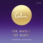 Michael Acton Smith: The Magic of Sleep: A Beside Companion, MP3