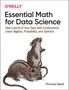 Thomas Nield: Essential Math for Data Science, Buch