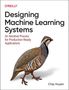 Chip Huyen: Designing Machine Learning Systems, Buch