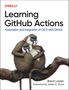 Brent Laster: Learning Github Actions, Buch