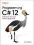 Ian Griffiths: Programming C# 12.0, Buch