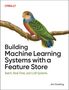 Jim Dowling: Building Machine Learning Systems with a Feature Store, Buch