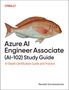Renaldi Gondosubroto: Azure AI Engineer Associate (AI-102) Study Guide, Buch