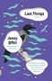 Jenny Offill: Last Things, Buch