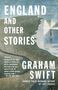 "England and Other Stories", "Graham Swift". Illustration: Ein Leuchtturm an einer Küste, mit Strahlen und Wasser.