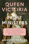 Anne Somerset: Queen Victoria and Her Prime Ministers, Buch