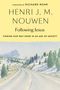 Henri J M Nouwen: Following Jesus, Buch