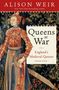 Alison Weir: Queens at War, Buch