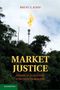 Brent Z. Kaup: Market Justice, Buch