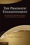 Dennis C. Rasmussen: The Pragmatic Enlightenment, Buch