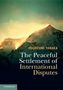 Yoshifumi Tanaka: The Peaceful Settlement of International Disputes, Buch
