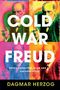 Dagmar Herzog: Cold War Freud, Buch