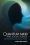 Alexander Wendt: Quantum Mind and Social Science, Buch
