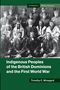 Timothy C. Winegard: Indigenous Peoples of the British Dominions and the First World War, Buch