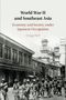 Gregg Huff: World War II and Southeast Asia, Buch