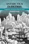 Elizabeth Leane: Antarctica in Fiction, Buch