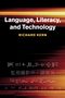 Richard Kern: Language, Literacy, and Technology, Buch