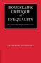 Frederick Neuhouser: Rousseau's Critique of Inequality, Buch