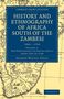 George Mccall Theal: History and Ethnography of Africa South of the Zambesi - Volume 1, Buch