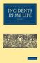 Daniel Dunglas Home: Incidents in My Life - Volume 1, Buch