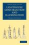 Thomas Stevenson: Lighthouse Construction and Illumination, Buch