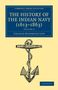 Charles Rathbone Low: The History of the Indian Navy (1613-1863) - Volume 2, Buch
