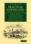 Frederick Walter Simms: Practical Tunnelling, Buch