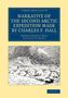 Charles Francis Hall: Narrative of the Second Arctic Expedition Made by Charles F. Hall, Buch