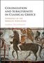 Gabriel Zuchtriegel: Colonization and Subalternity in Classical Greece, Buch