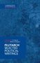 "Plutarch Selected Political Writings, übersetzt von Liz Sawyer, herausgegeben von Rebecca Kingston." Blauer Hintergrund., Buch