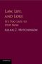 Allan C Hutchinson: Law, Life, and Lore, Buch