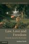 Joshua Neoh (Australian National University, Canberra): Law, Love and Freedom, Buch